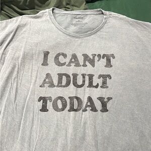 Maurices Light Gray 'I Can't Adult Today' Tee